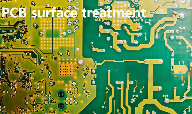 PCB Surface treatment PCB Surface treatment