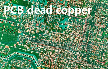 PCB dead copper 