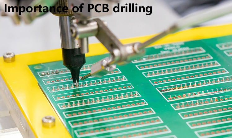 Importance of PCB drilling Importance of PCB drilling