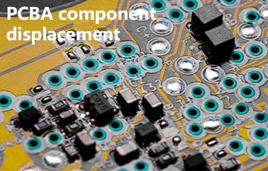 PCBA component displacement