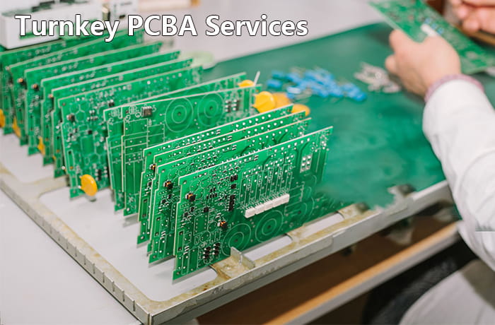 Turnkey PCBA Services Turnkey PCBA Services