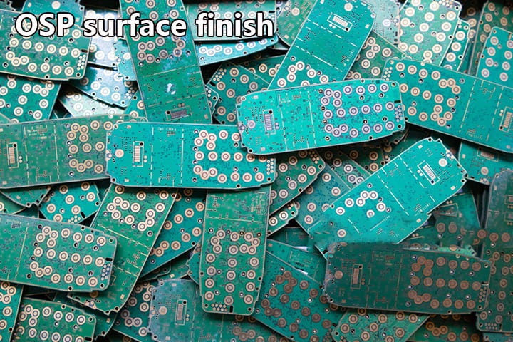 OSP surface finish OSP surface finish